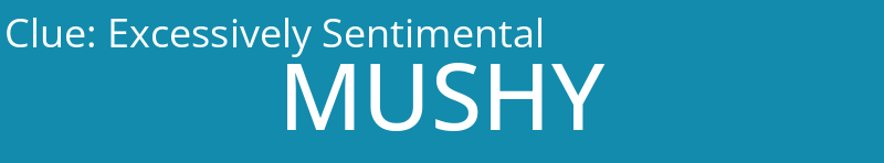 Excessively Sentimental