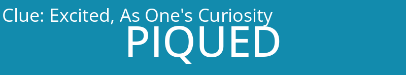 Excited, As One's Curiosity