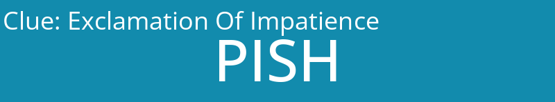 Exclamation Of Impatience