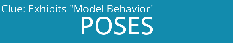 Exhibits "Model Behavior"