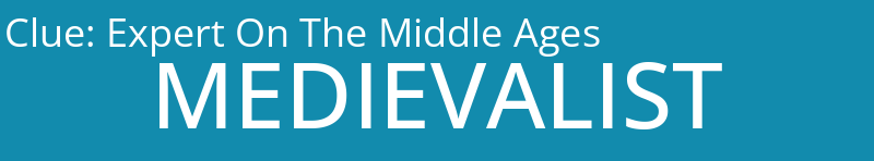 Expert On The Middle Ages
