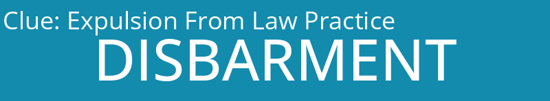 Expulsion From Law Practice
