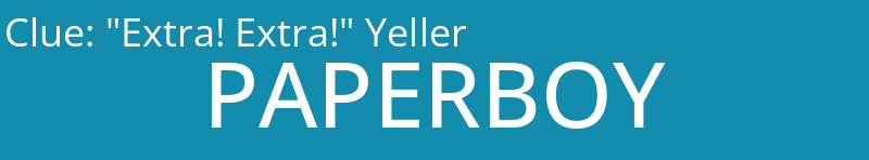 "Extra! Extra!" Yeller