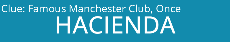 Famous Manchester Club, Once