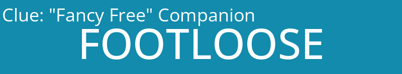 "Fancy Free" Companion