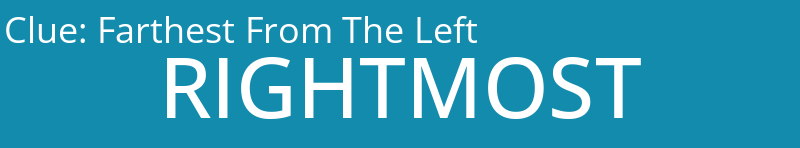 Farthest From The Left