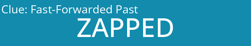 Fast-Forwarded Past