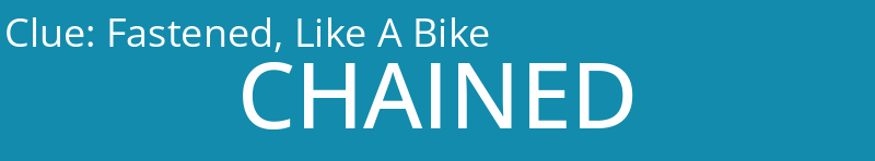 Fastened, Like A Bike