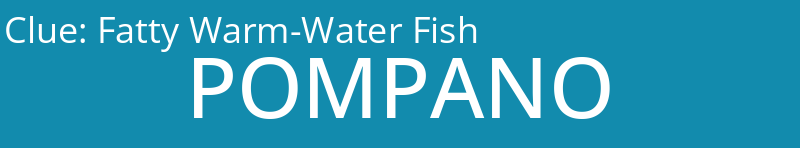 Fatty Warm-Water Fish