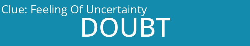 Feeling Of Uncertainty