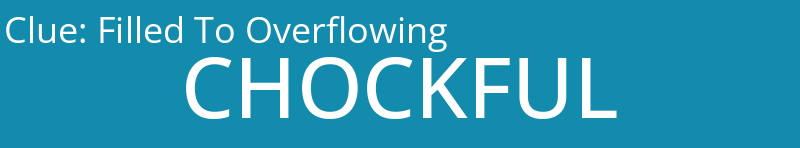 Filled To Overflowing