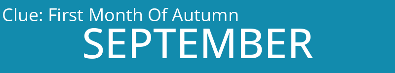 First Month Of Autumn