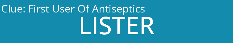 First User Of Antiseptics