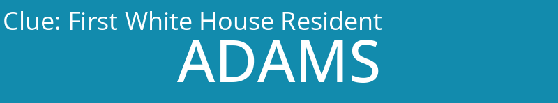 First White House Resident