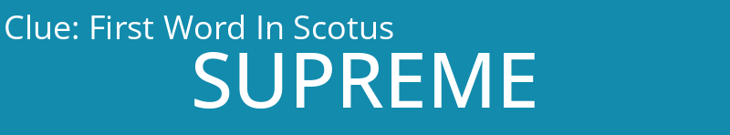 First Word In Scotus