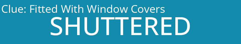 Fitted With Window Covers