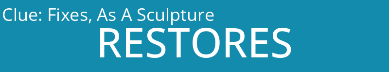 Fixes, As A Sculpture