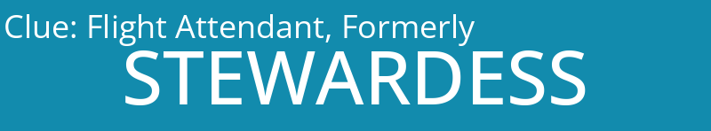 Flight Attendant, Formerly