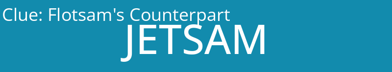 Flotsam's Counterpart