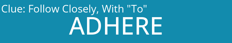 Follow Closely, With "To"