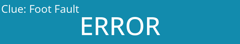Foot Fault