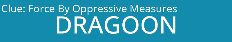 Force By Oppressive Measures