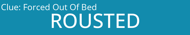 Forced Out Of Bed