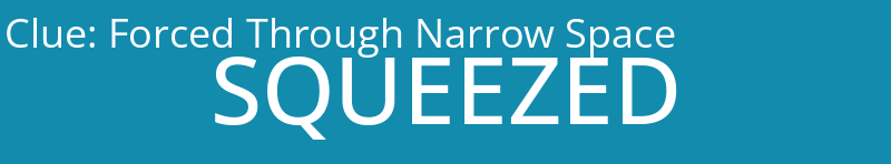 Forced Through Narrow Space