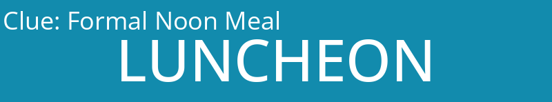 Formal Noon Meal