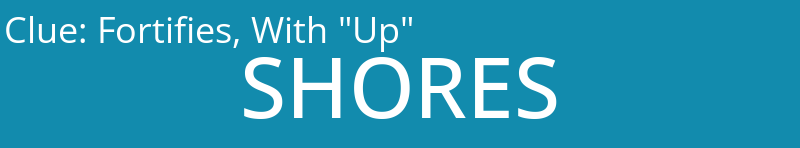 Fortifies, With "Up"