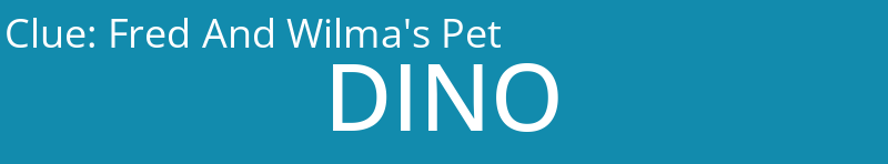 Fred And Wilma's Pet