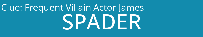 Frequent Villain Actor James
