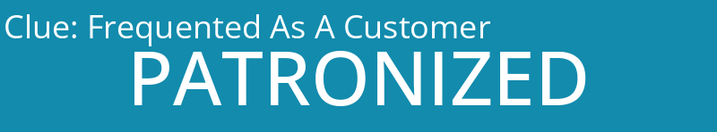 Frequented As A Customer