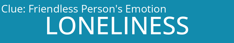 Friendless Person's Emotion