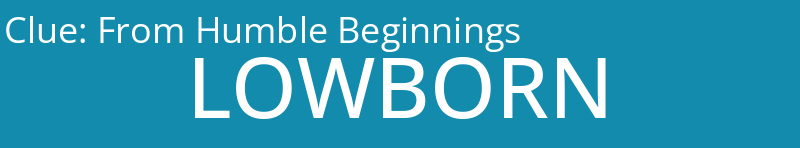 From Humble Beginnings