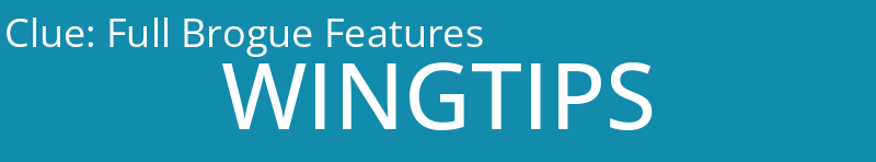 Full Brogue Features