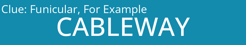 Funicular, For Example