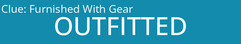 Furnished With Gear