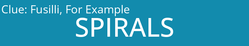 Fusilli, For Example