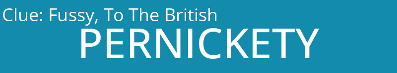 Fussy, To The British