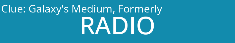 Galaxy's Medium, Formerly