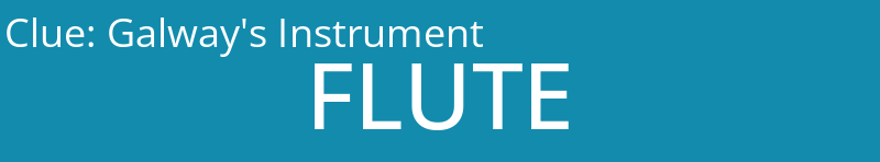 Galway's Instrument