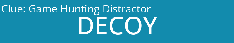 Game Hunting Distractor