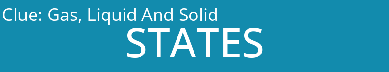 Gas, Liquid And Solid