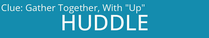 Gather Together, With "Up"