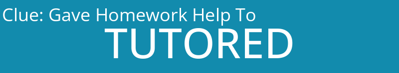 Gave Homework Help To