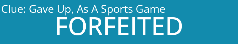 Gave Up, As A Sports Game