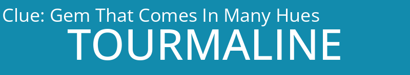 Gem That Comes In Many Hues