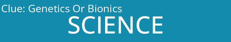 Genetics Or Bionics