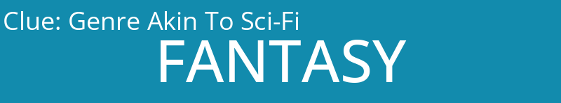 Genre Akin To Sci-Fi